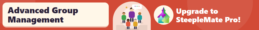 SteepleMate Pro gives you and your group leaders the tools they need to succeed in managing groups!